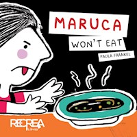 Maruca won't eat - Paula Fränkel - E-Book