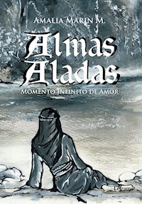 Almas Aladas - Amalia Marin M. - E-Book