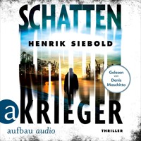 Schattenkrieger (Ungekürzt) - Henrik Siebold - Hörbuch