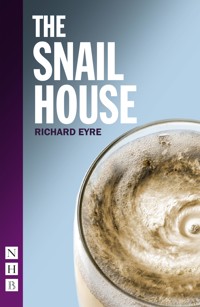 The Snail House - Richard Eyre - E-Book