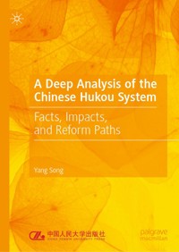 A Deep Analysis of the Chinese Hukou System - Yang Song - E-Book