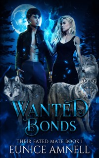 Wanted Bonds - Eunice Amnell - kostenlos E-Book