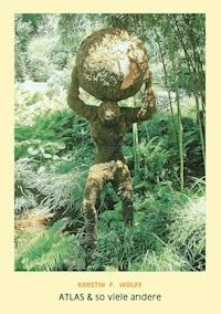 Atlas & so viele andere - Kerstin F. Wolff - E-Book