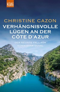 Verhängnisvolle Lügen an der Côte d'Azur - Christine Cazon - E-Book