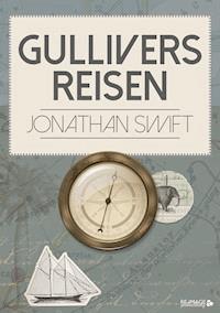 Gullivers Reisen - Jonathan Swift - E-Book