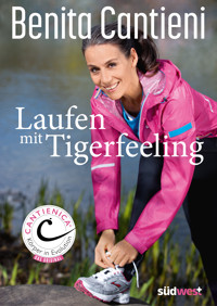 Laufen mit Tigerfeeling - Benita Cantieni - E-Book