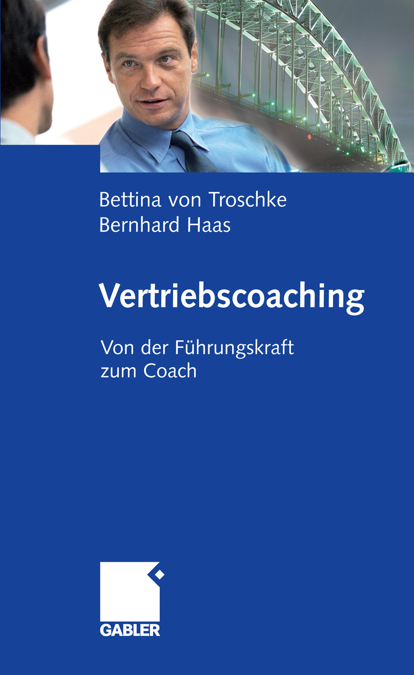 Vertriebscoaching - Bettina von Troschke - E-Book