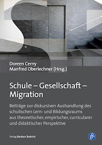 Schule – Gesellschaft – Migration -  - E-Book