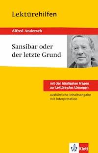 Klett Lektürehilfen - Alfred Andersch, Sansibar oder der letzte Grund - Thomas Gräff - E-Book