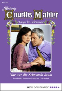 Hedwig Courths-Mahler - Folge 157 - Hedwig Courths-Mahler - E-Book