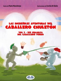 Ese Granuja Del Caballero Fierro - Paolo Mascherpa - E-Book
