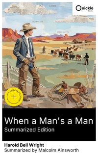 When a Man's a Man (Summarized Edition) - Harold Bell Wright - E-Book