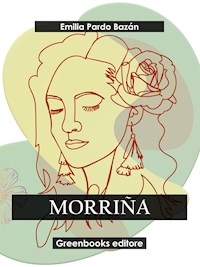 Morriña - Emilia Pardo Bazán - E-Book