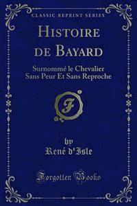 Histoire de Bayard - René d'Isle - E-Book