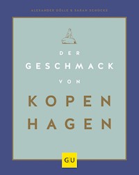 Der Geschmack von Kopenhagen - Sarah Schocke - E-Book