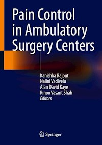 Pain Control in Ambulatory Surgery Centers -  - E-Book