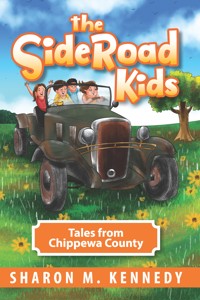 The Sideroad Kids - Book 1 - Sharon M. Kennedy - E-Book
