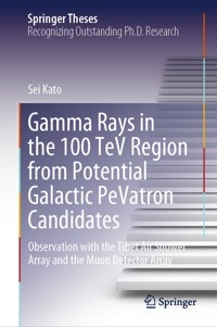 Gamma Rays in the 100 TeV Region from Potential Galactic PeVatron Candidates - Sei Kato - E-Book