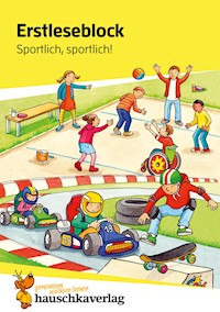 Lesen lernen 1. Klasse für Jungen und Mädchen - Sportlich, sportlich! - Carola Materna - E-Book