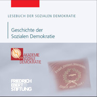 Lesebuch der Sozialen Demokratie, Band 7: Geschichte der Sozialen Demokratie - Friedrich Ebert Stiftung - Hörbuch