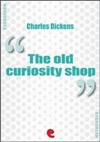 The Old Curiosity Shop - Charles Dickens. - E-Book