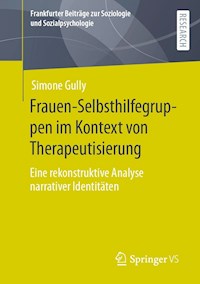 Frauen-Selbsthilfegruppen im Kontext von Therapeutisierung - Simone Gully - E-Book