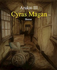 Cyras Magan - Arukai The Third - E-Book