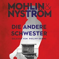 Die andere Schwester (ungekürzt) - Peter Mohlin - Hörbuch