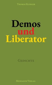 Demos und Liberator - Thomas Klinger - E-Book