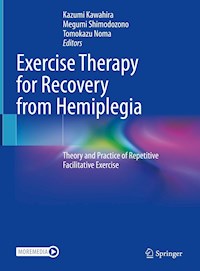 Exercise Therapy for Recovery from Hemiplegia -  - E-Book