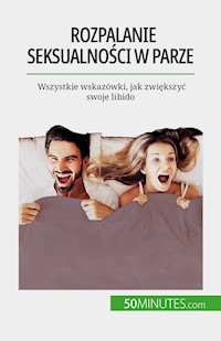 Rozpalanie seksualności w parze - Laura Regaglia - E-Book