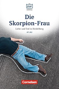 Die DaF-Bibliothek / A1/A2 - Die Skorpion-Frau - Roland Dittrich - E-Book