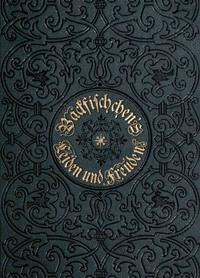 Backfischchen's Leiden und Freuden. Eine Erzählung für junge Mädchen - Helm, Clementine - kostenlos E-Book