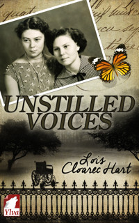 Unstilled Voices - Lois Cloarec Hart - E-Book