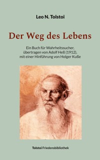 Der Weg des Lebens - Leo N. Tolstoi - E-Book