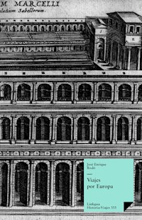 Viajes por Europa - José Enrique Rodó - E-Book
