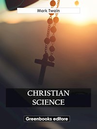 Christian Science - Mark Twain - E-Book