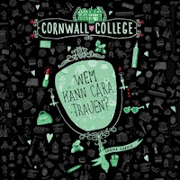 Cornwall College  2: Wem kann Cara trauen? - Annika Harper - Hörbuch