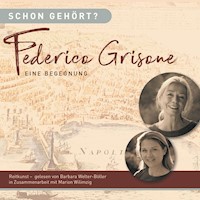 Schon gehört? Federico Grisone - Barbara Welter-Böller - Hörbuch