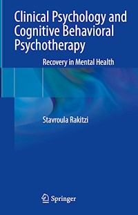 Clinical Psychology and Cognitive Behavioral Psychotherapy - Stavroula Rakitzi - E-Book