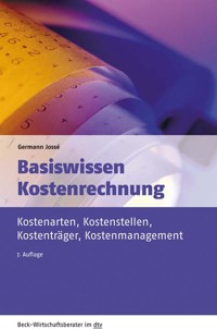 Basiswissen Kostenrechnung - Germann Jossé - E-Book