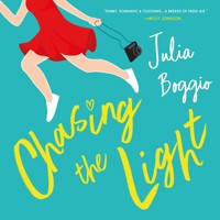 Chasing the Light - Julia Boggio - Hörbuch