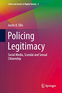 Policing Legitimacy - Justin R. Ellis - E-Book