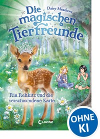 Die magischen Tierfreunde (Band 16) - Ria Rehkitz und die verschwundene Karte - Daisy Meadows - E-Book