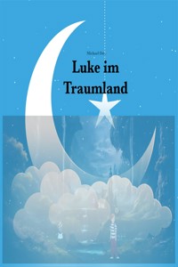 Luke im Traumland - Michael Otto - E-Book