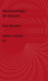 Neurosoziologie - Dirk Baecker - E-Book