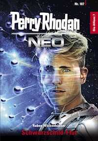Perry Rhodan Neo 187: Schwarzschild-Flut - Ruben Wickenhäuser - E-Book