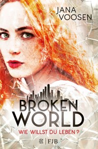 Broken World - Jana Voosen - E-Book