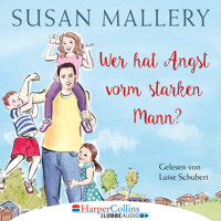 Wer hat Angst vorm starken Mann? - Fool's Gold, Teil 3 (Ungekürzt) - Susan Mallery - Hörbuch