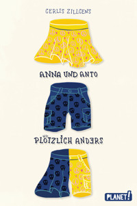 Anna & Anto - Gerlis Zillgens - E-Book